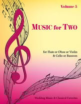 Music for Two #5 Wedding and Classical Favorites Flute/Oboe/Violin and Cello/Bassoon cover
